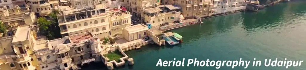 Aerial Photography in Udaipur 1400 X 320